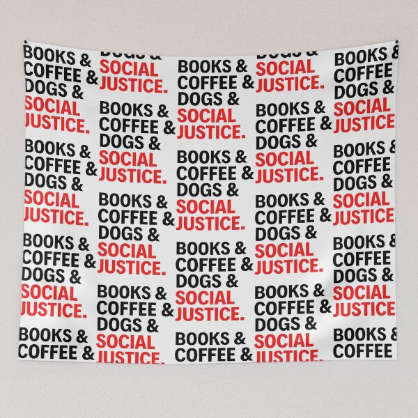 Item preview, Books And Coffee And Dogs And Social Justice - Funny Quotes designed and sold by aca-riolaus.