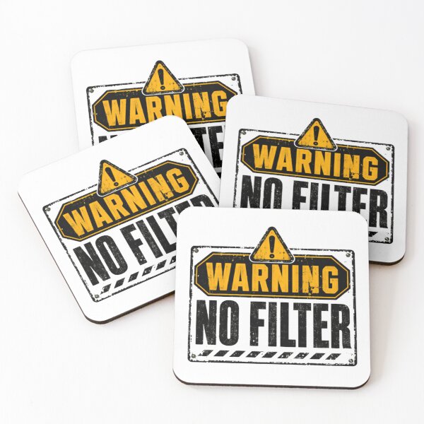 Item preview, Warning No Filter Honest Personality Saying designed and sold by HumansStuck12.