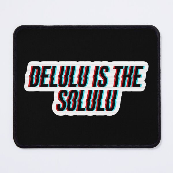 Item preview, Delulu Is The Solulu Funny Quote designed and sold by PreeCha Art & Co..
