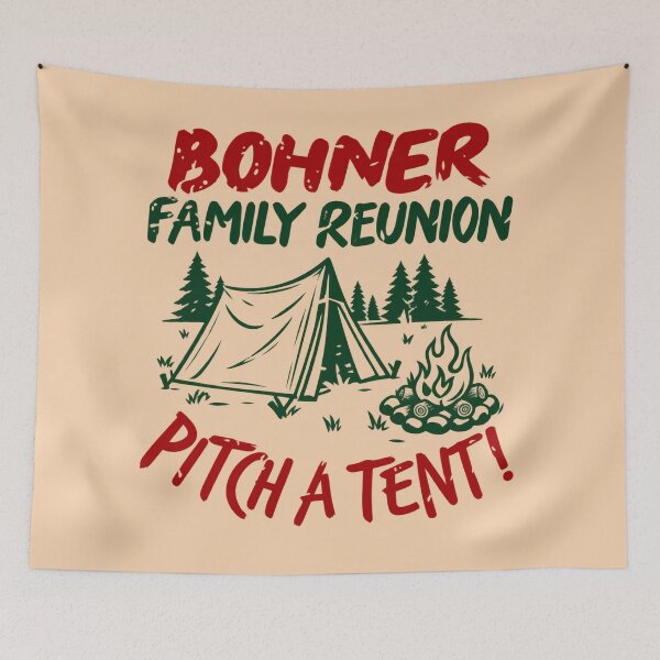 Item preview, Bohner Family Reunion Camping Graphic designed and sold by nasr-say.