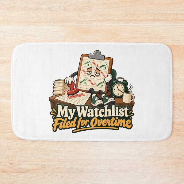 Item preview, My Watchlist Filed for Overtime Market Cartoon designed and sold by Bikivuno.