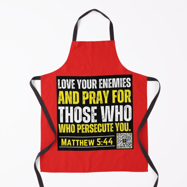 Item preview, Love your Enemies and Pray for those who Persecute you | Matthew 5:44 designed and sold by UnboundFull.