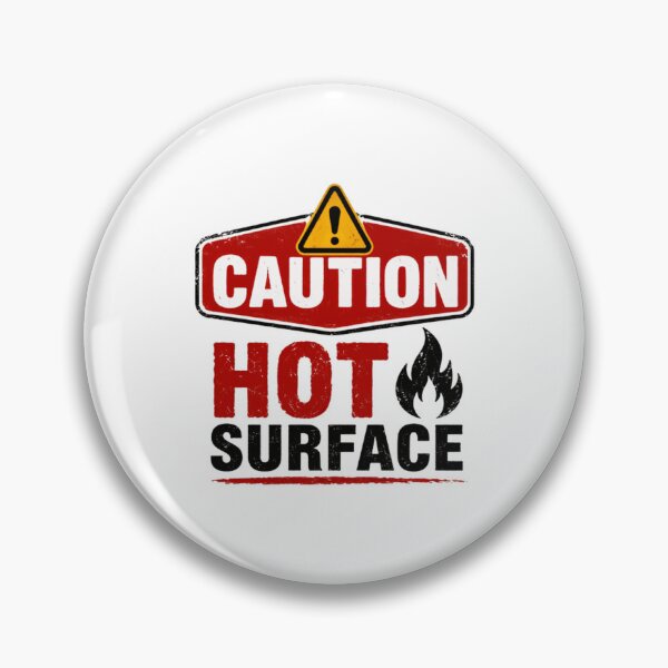 Item preview, Caution Hot Surface Warning Safety Danger Heat Industrial Sign designed and sold by HumansStuck12.
