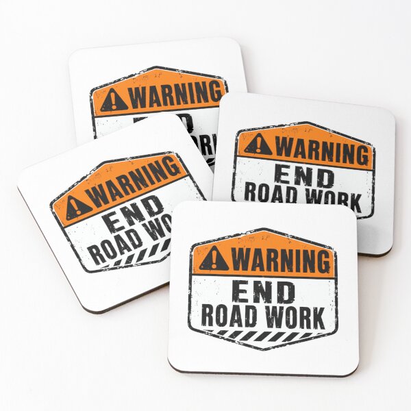 Item preview, Warning End Road Work Road Worker Construction Civil Engineer designed and sold by HumansStuck12.