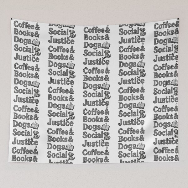 Item preview, Books And Coffee And Dogs And Social Justice designed and sold by aca-riolaus.
