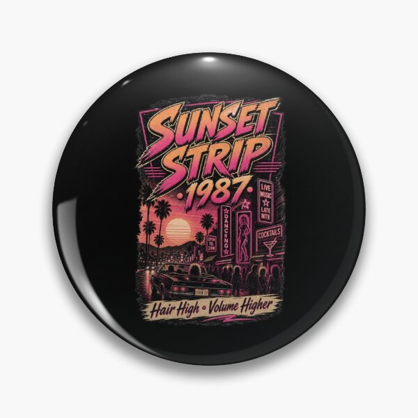 Item preview, Sunset Strip 1987 – Hair High, Volume Higher Retro Design designed and sold by HROC.