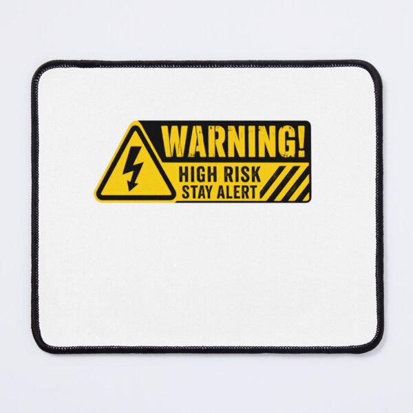 Item preview, Warning! High Risk Stay Alert Electrician Engineer Safety Professional designed and sold by HumansStuck12.