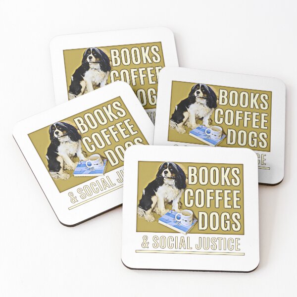 Item preview, Books And Coffee And Dogs And Social Justice designed and sold by aca-riolaus.