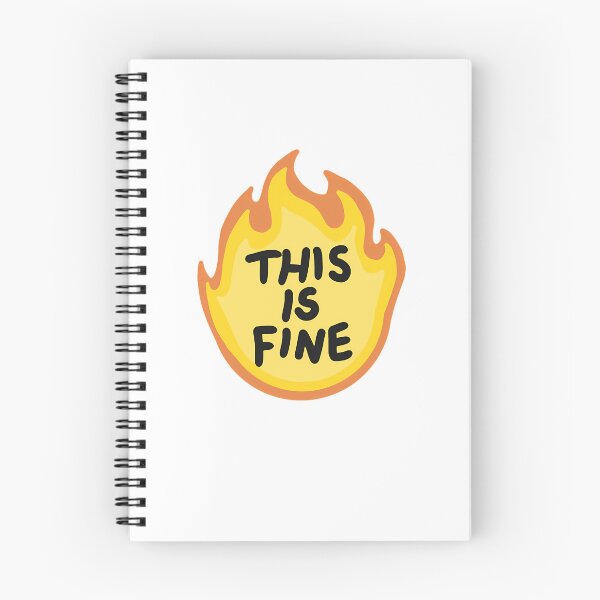 Item preview, This Is Fine Flames designed and sold by AinslieTe-pper.