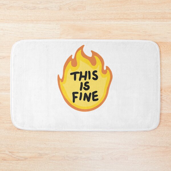 Item preview, This Is Fine Flames designed and sold by AinslieTe-pper.