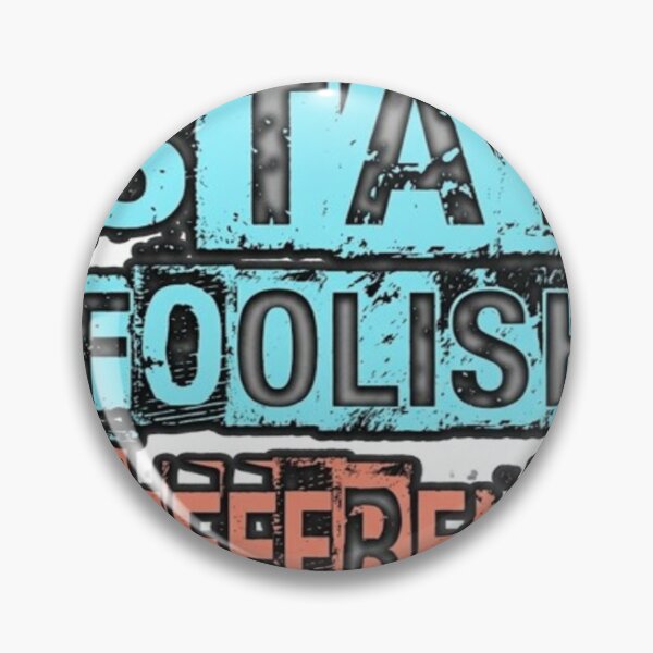 Item preview, "Stay Foolish Be Different" Urban Streetwear Typography Sticker Graphic designed and sold by Khennshe-Designs.