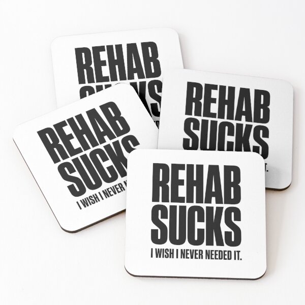 Item preview, Rehab Sucks - I Wish I Never Needed It designed and sold by FakePeopleSuck.