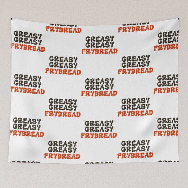 Item preview, Greasy Greasy Frybread designed and sold by che-lseyhartman.