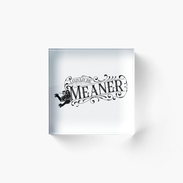 Item preview, Meaner designed and sold by Revannya.