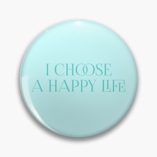 Item preview, I CHOOSE A HAPPY LIFE | positive living designed and sold by thehappyintrovert .