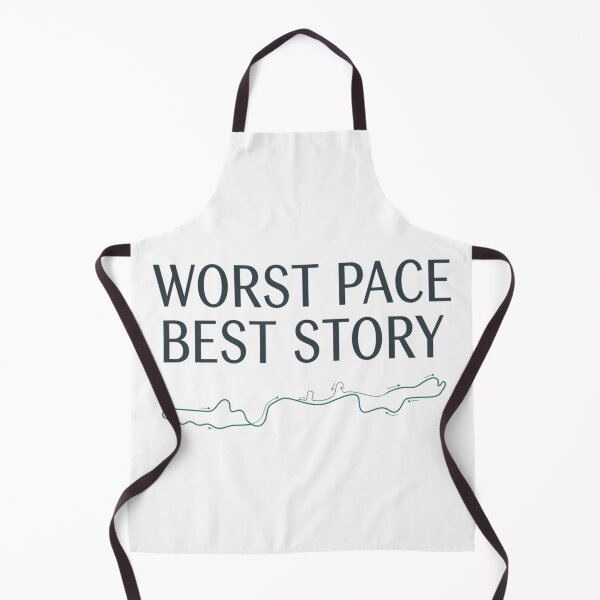 Item preview, Worst Pace, Best Story - Running Design designed and sold by RunningWhiskers.