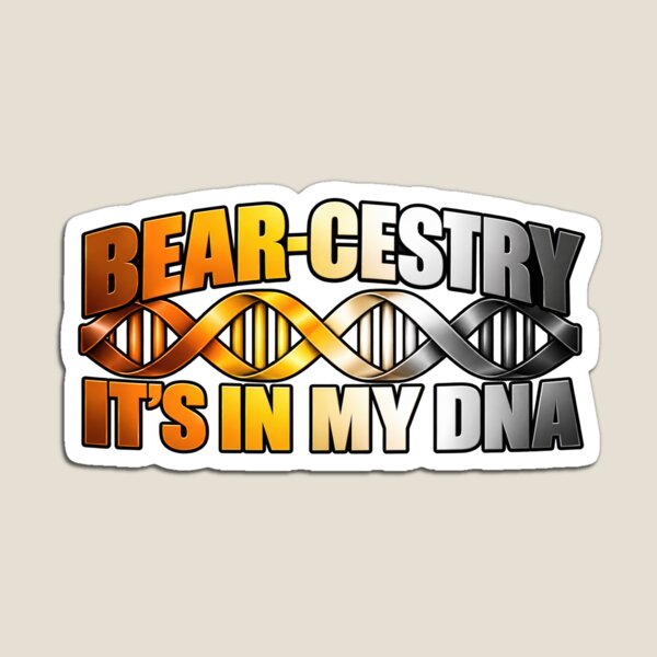 Item preview, Bear-Cestry: It's in my DNA V1 designed and sold by NewMajor.