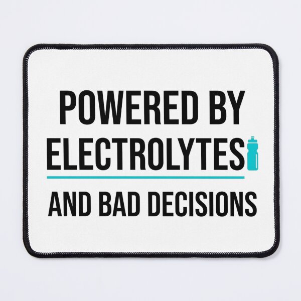 Item preview, Powered by Electrolytes and Bad Decisions - Running Design designed and sold by RunningWhiskers.
