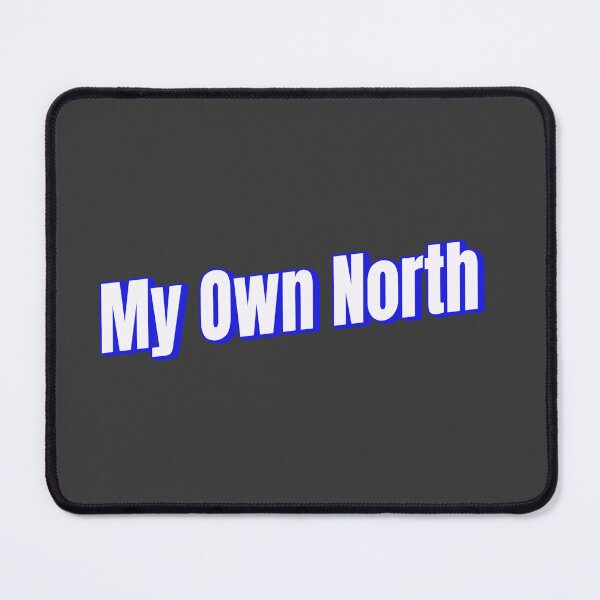 Item preview, My Own North designed and sold by Ifcitiesdesign.