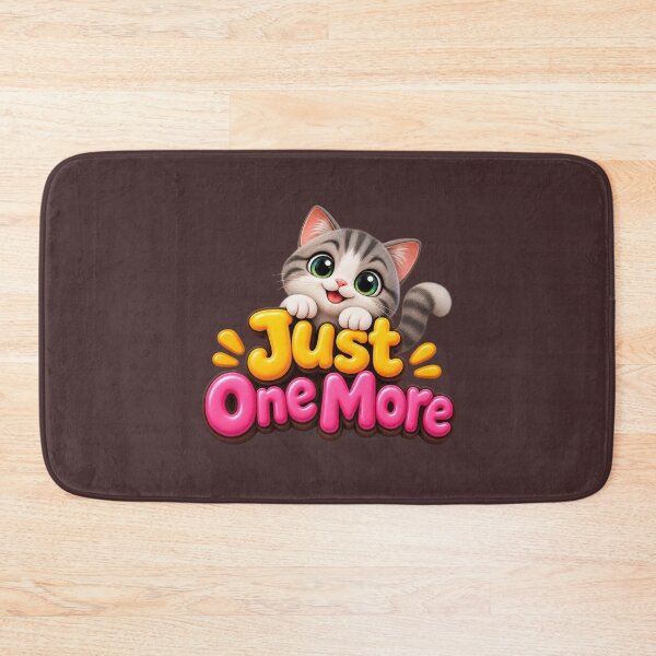 Item preview, Just One More Cat designed and sold by MR4me.