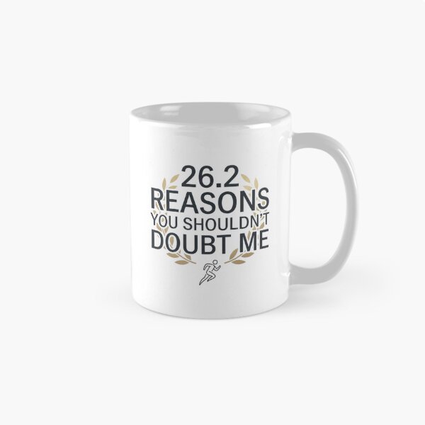 Item preview, 26.2 Reasons You Shouldn't Doubt Me - Running Design designed and sold by RunningWhiskers.