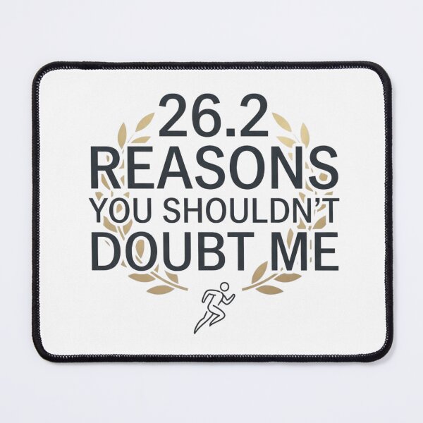 Item preview, 26.2 Reasons You Shouldn't Doubt Me - Running Design designed and sold by RunningWhiskers.