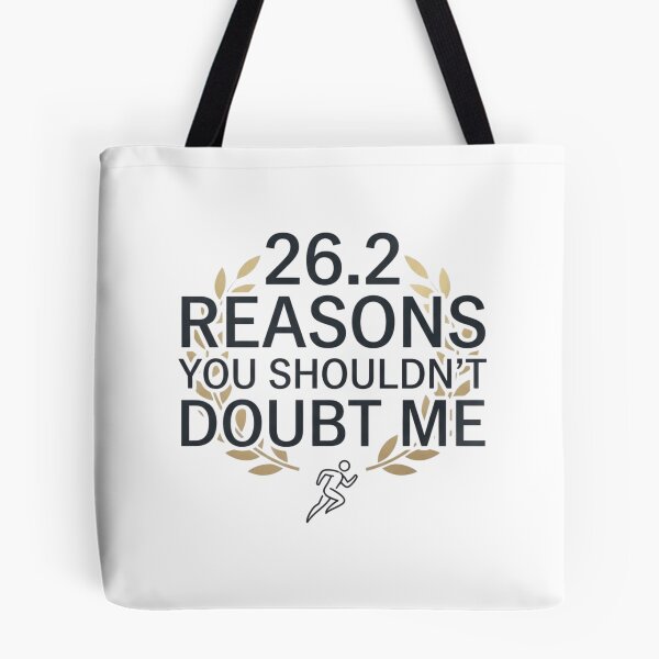 Item preview, 26.2 Reasons You Shouldn't Doubt Me - Running Design designed and sold by RunningWhiskers.