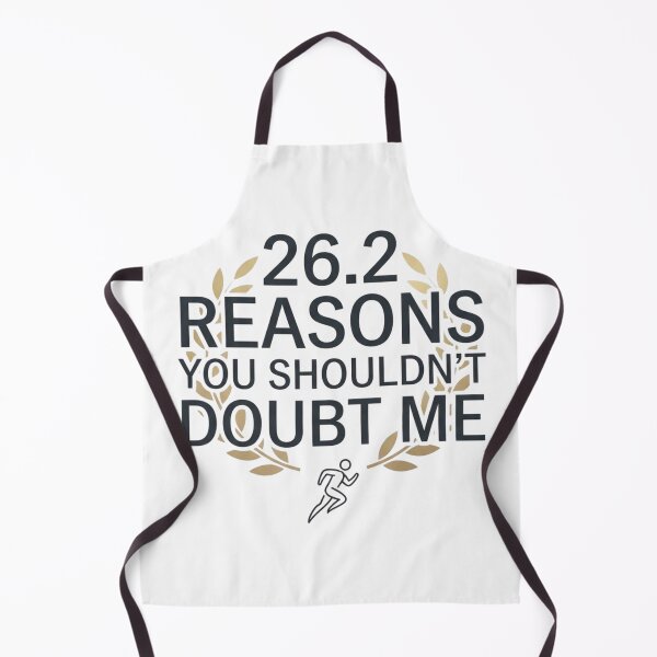 Item preview, 26.2 Reasons You Shouldn't Doubt Me - Running Design designed and sold by RunningWhiskers.