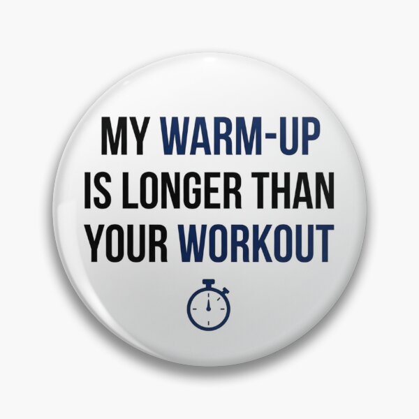 Item preview, My Warm-Up Is Longer Than Your Workout designed and sold by RunningWhiskers.