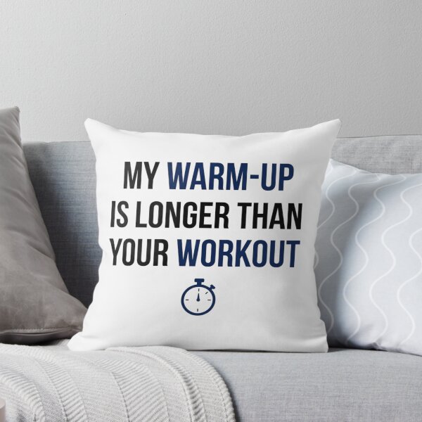 Item preview, My Warm-Up Is Longer Than Your Workout designed and sold by RunningWhiskers.