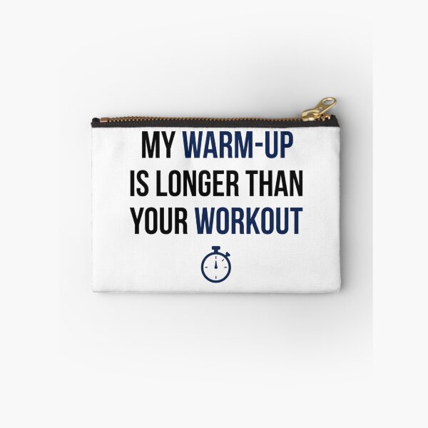 Item preview, My Warm-Up Is Longer Than Your Workout designed and sold by RunningWhiskers.