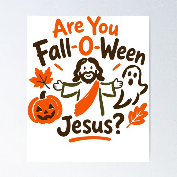 Item preview, Are You Fall-O-Ween Jesus Christian Halloween Faith designed and sold by raewaelchi.