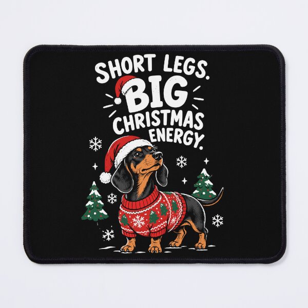 Item preview, Short Legs Big Christmas Energy Dachshund Christmas Dog Holiday Funny designed and sold by mraihan.