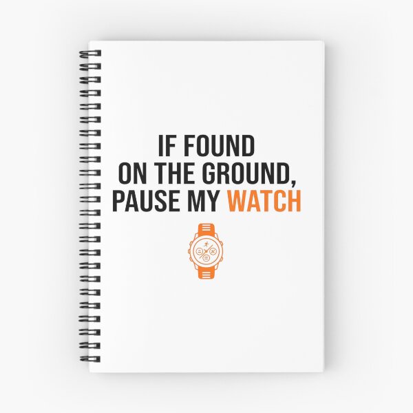 Item preview, If Found On Ground, Pause My Watch - Running Design designed and sold by RunningWhiskers.