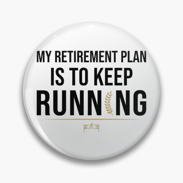 Item preview, My Retirement Plan Is To Keep Running designed and sold by RunningWhiskers.