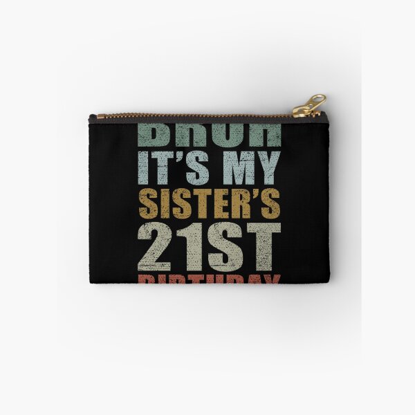 Item preview, Bruh It's My Sister's 21st Birthday Retro 21 Years Old Bday designed and sold by raewaelchi.