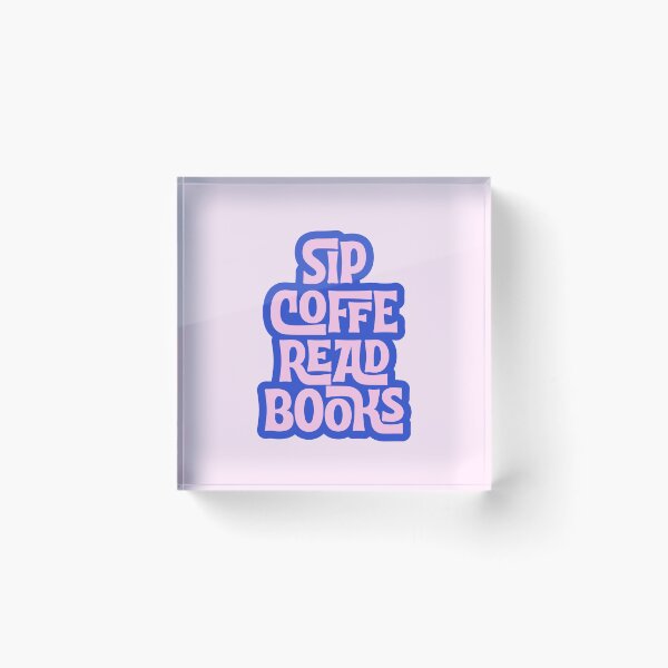 Item preview, sip coffee read books designed and sold by Neadoodles.