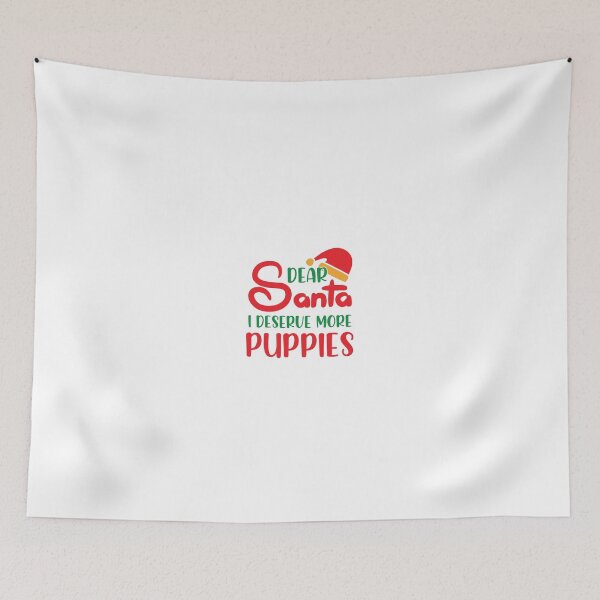 Item preview, Dear Santa I Deserve More Puppies Christmas Design designed and sold by Palette & Hue.