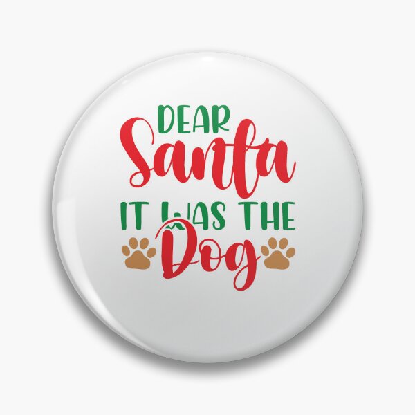 Item preview, Dear Santa It Was the Dog Funny Christmas Design designed and sold by Palette & Hue.
