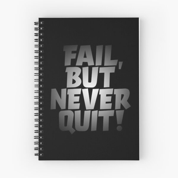 Item preview, Fail But Never Quit Motivational designed and sold by Mr besho.