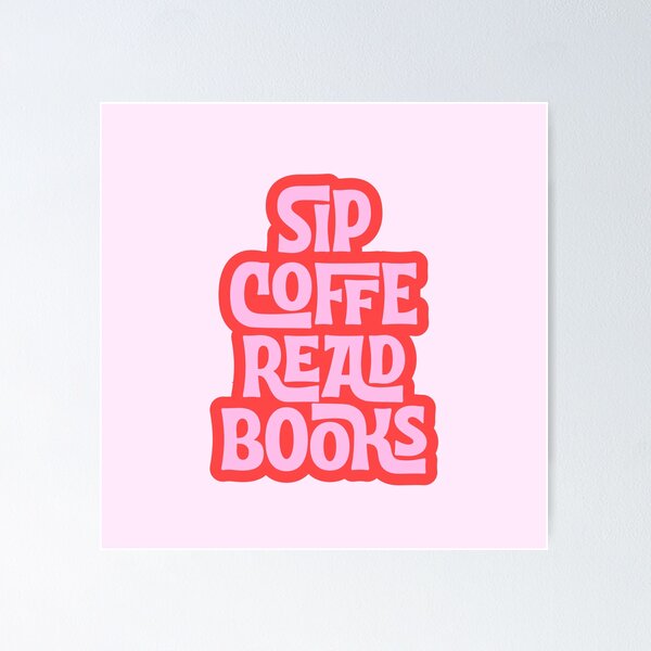 Item preview, sip coffee read books designed and sold by Neadoodles.