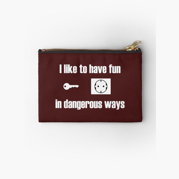 Item preview, I like to have fun in dangerous ways designed and sold by CB Shirts.