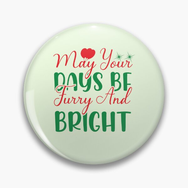 Item preview, May Your Days Be Furry and Bright Christmas Dog Design designed and sold by Palette & Hue.