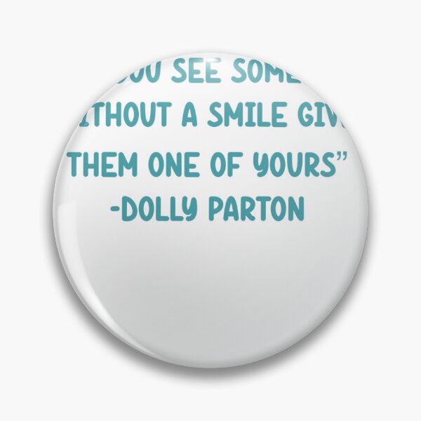 Item preview, Dolly Parton quote  designed and sold by SamanthaOlson14.