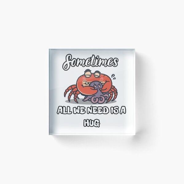 Item preview, Sometimes all we need is a hug. designed and sold by zingbing.