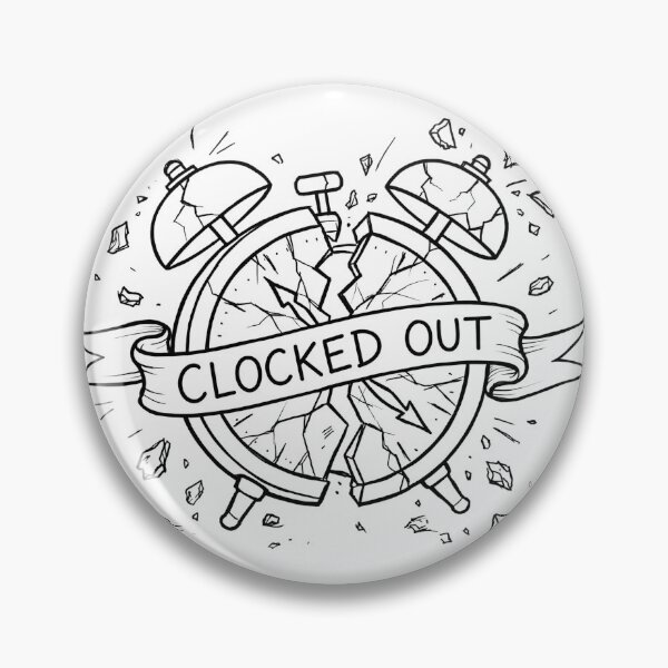 Item preview, Clocked out designed and sold by MissVoid.