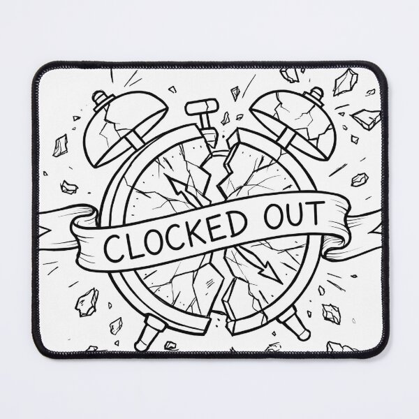 Item preview, Clocked out designed and sold by MissVoid.