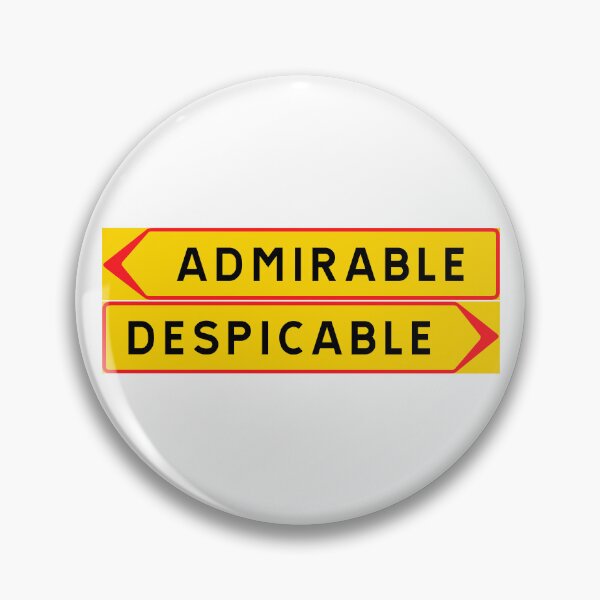 Item preview, Admirable vs. Despicable designed and sold by ALF2023.
