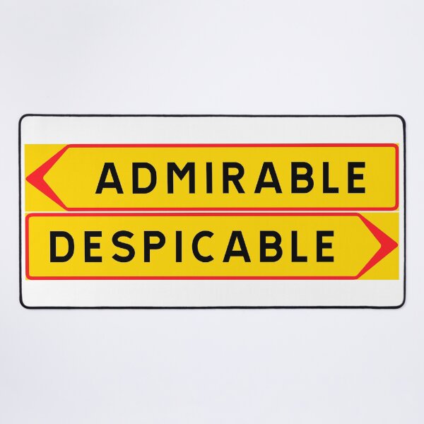 Item preview, Admirable vs. Despicable designed and sold by ALF2023.