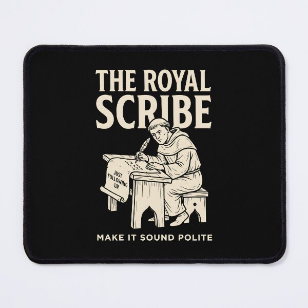 Item preview, Office Humor The Royal Scribe Medieval Email Meme designed and sold by SplashTastic.